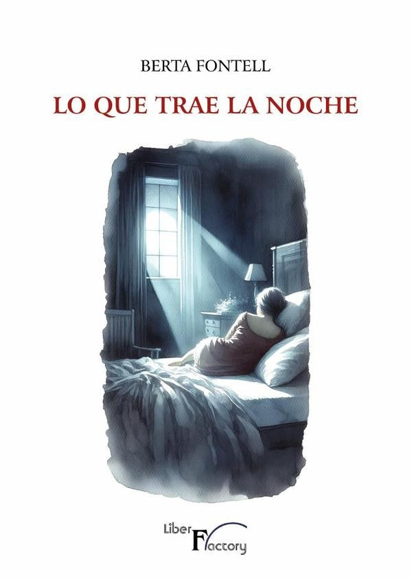 Lo que trae la noche | Berta Fontell