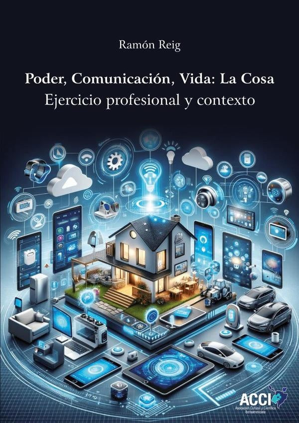 Poder, Comunicacion, Vida; La cosa | Ramon Reig