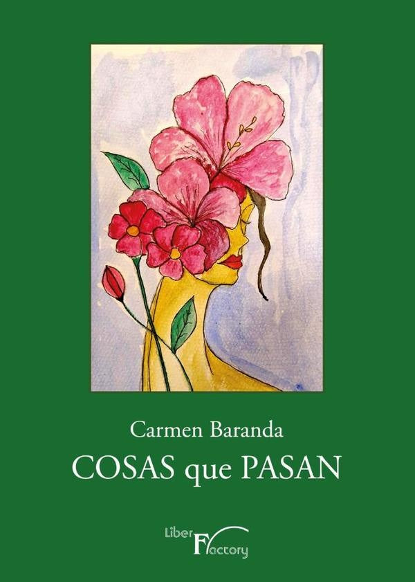 Cosas que pasan | Carmen Baranda