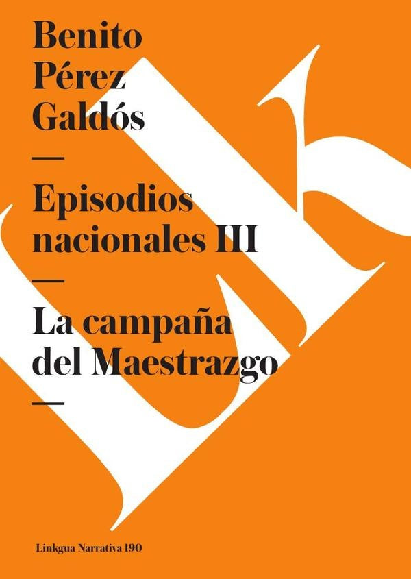 Episodios nacionales III | Benito Pérez Galdós