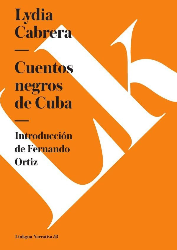 Cuentos negros de Cuba | LYDIA CABRERA