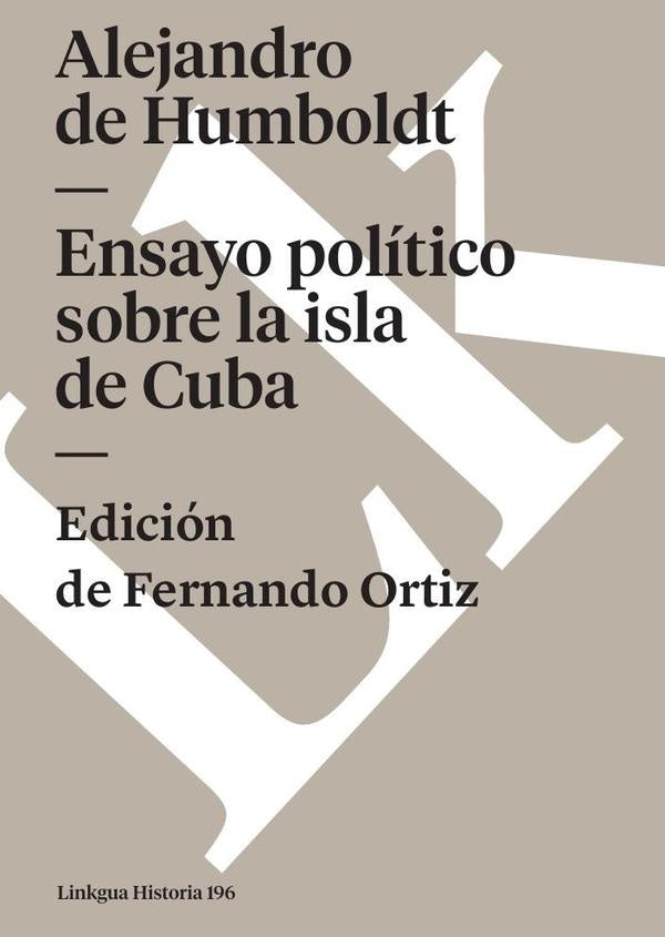 Ensayo politico sobre la isla de Cuba | Alejandro de Humboldt