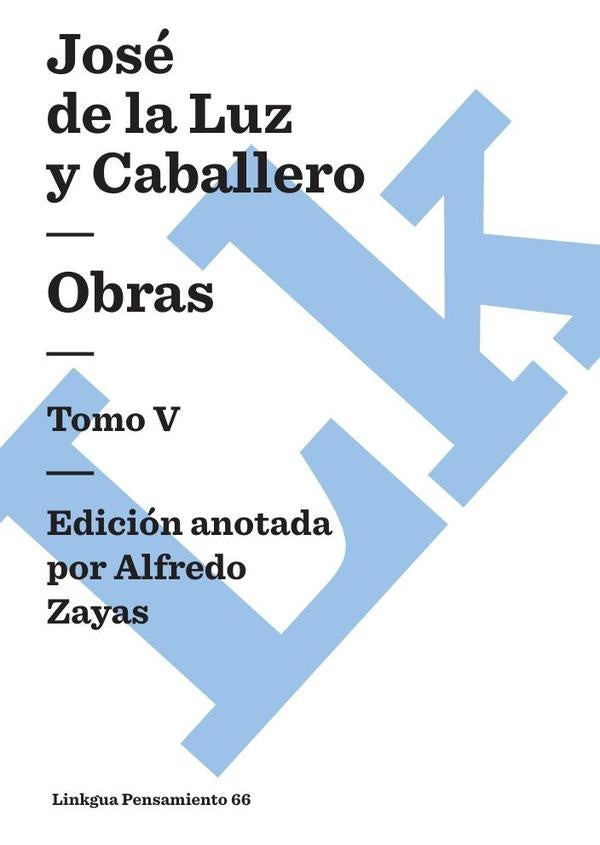 Obras | Jose de la Luz y Caballero