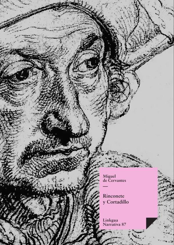 Rinconete y Cortadillo | CERVANTES SAAVEDRA MIGUEL DE