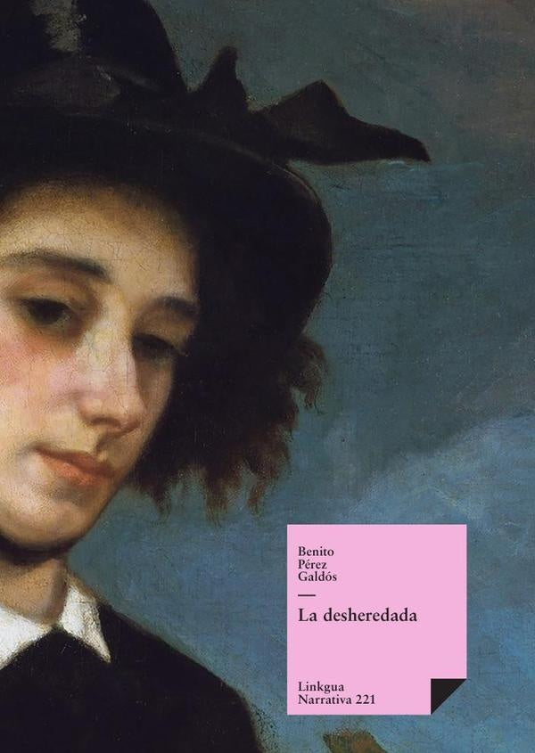 La desheredada | Benito Pérez Galdós