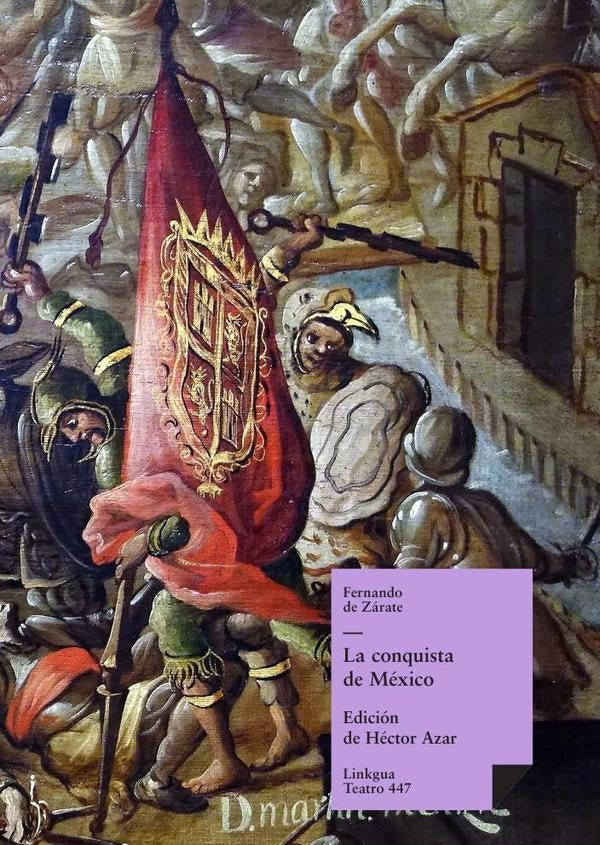 La conquista de Mexico | Fernando de Zarate