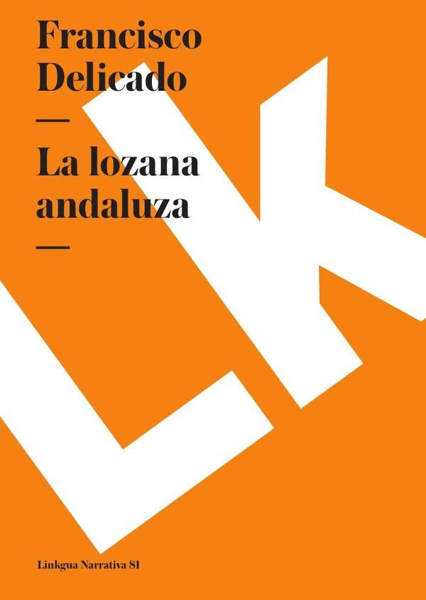 La lozana andaluza | Francisco Delicado