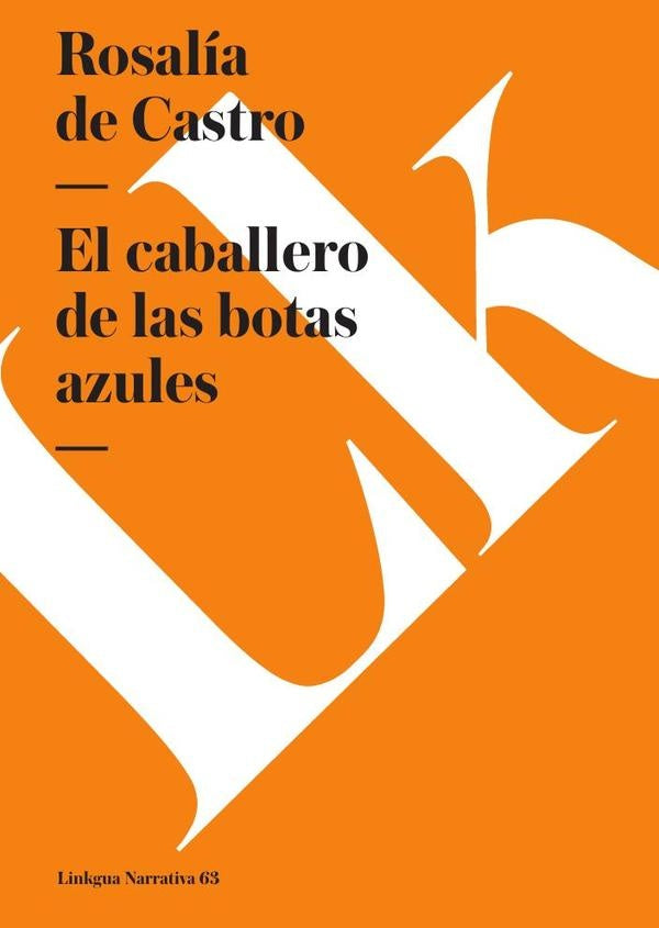 El caballero de las botas azules | ROSALIADE CASTRO