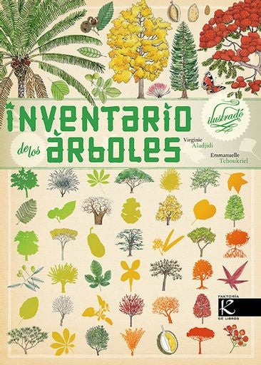 Inventario ilustrado de los árboles | Virginie Aladjidi - Emmanuelle Tchoukriel