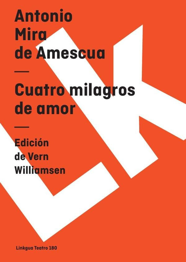Cuatro milagros de amor | Antonio Mira de Amescua