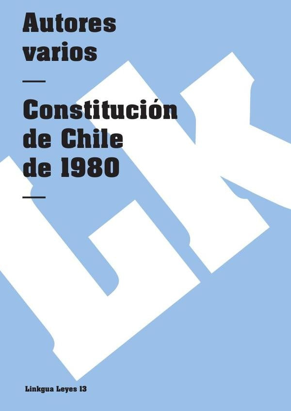 Constitucion de Chile de 1980 | Varios autores