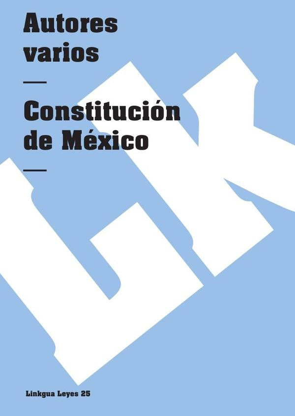Constitucion de Mexico | Varios autores