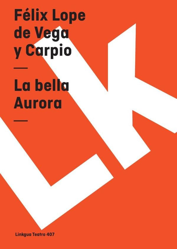 La bella Aurora | Felix Lope de Vega y Carpio