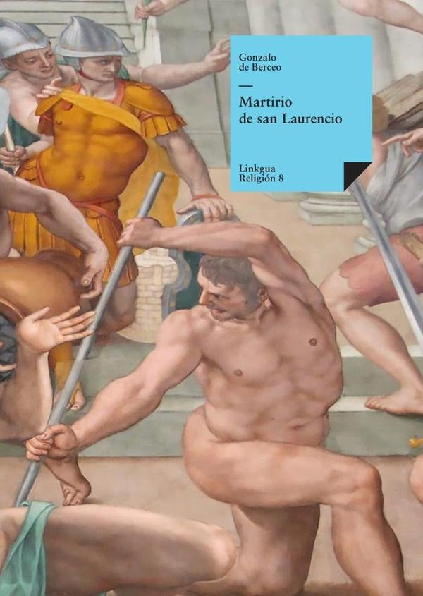 Martirio de san Laurencio | Gonzalo de Berceo