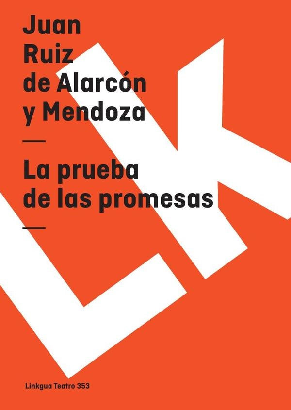La prueba de las promesas | Juan Ruiz de Alarcon