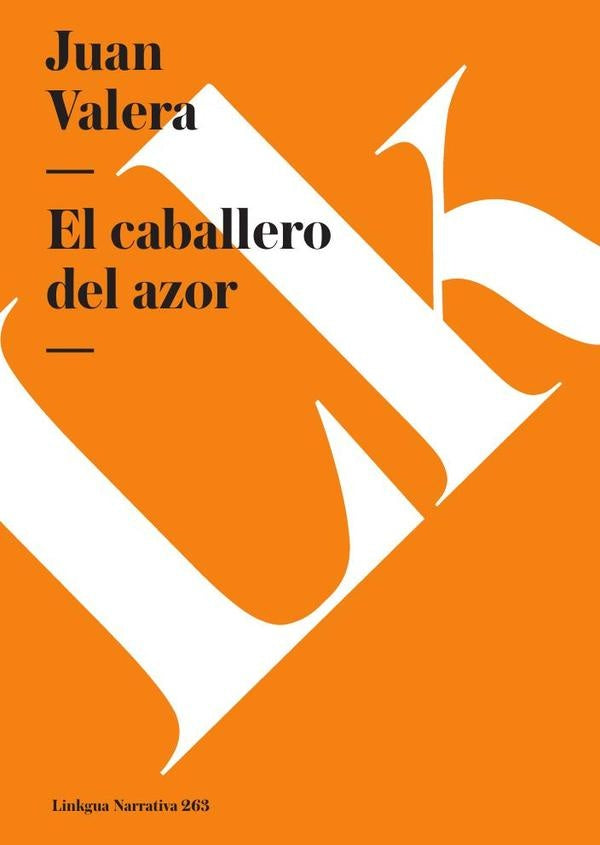 El caballero del azor | MODESTO/ VALERA  JUAN LAFUENTE