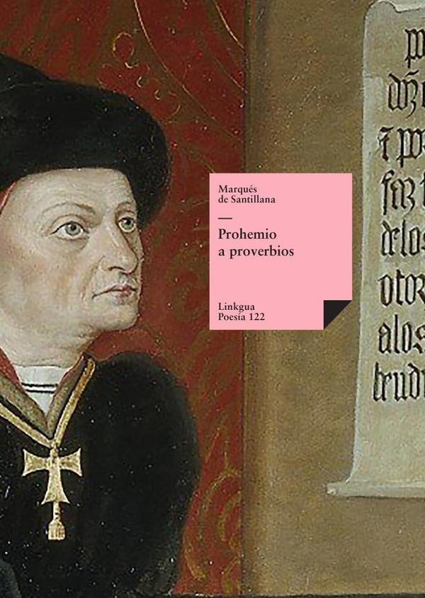 Prohemio a proverbios | Marques de Santillana