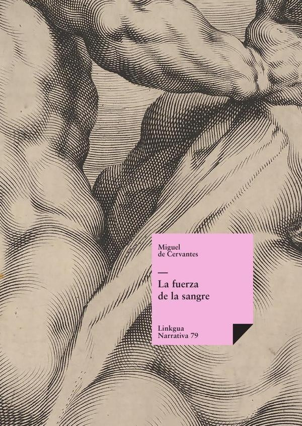 La fuerza de la sangre | CERVANTES SAAVEDRA MIGUEL DE