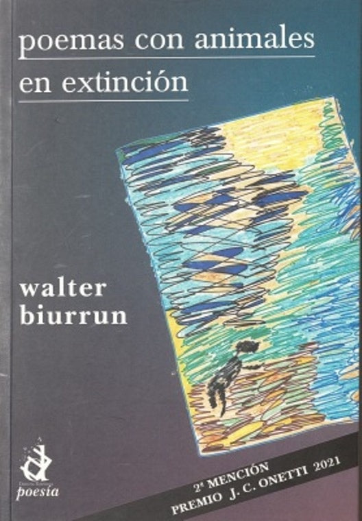 Poemas con animales en extinción | Walter Biurrum