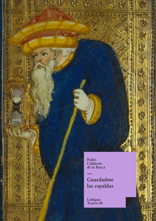Guardadme las espaldas | PEDROCALDERONDELA BARCA