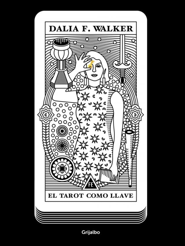 El tarot como llave | Dalia F. Walker