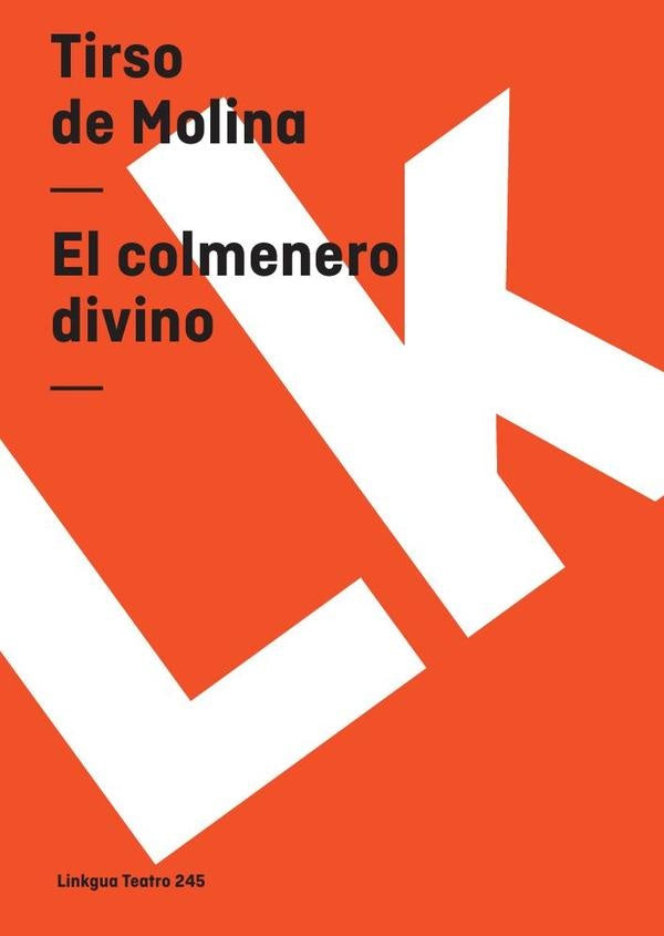 El colmenero divino | TIRSO DE MOLINA