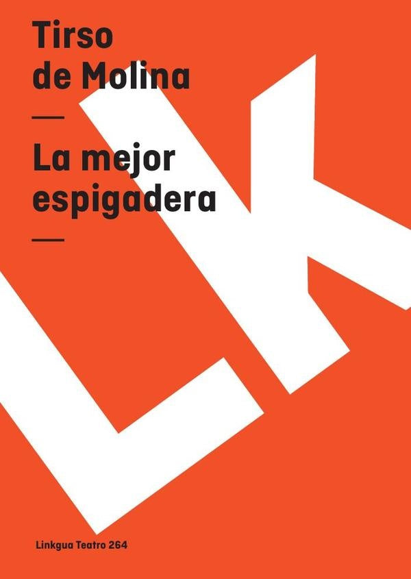 La mejor espigadera | TIRSO DE MOLINA