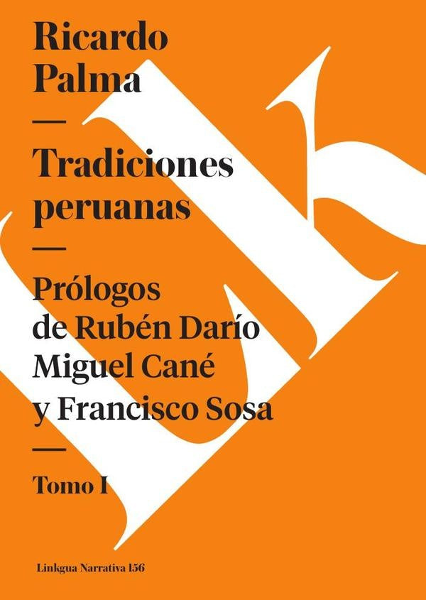 Tradiciones peruanas | RICARDO PALMA