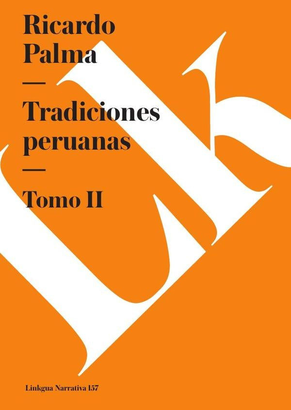 Tradiciones peruanas | RICARDO PALMA