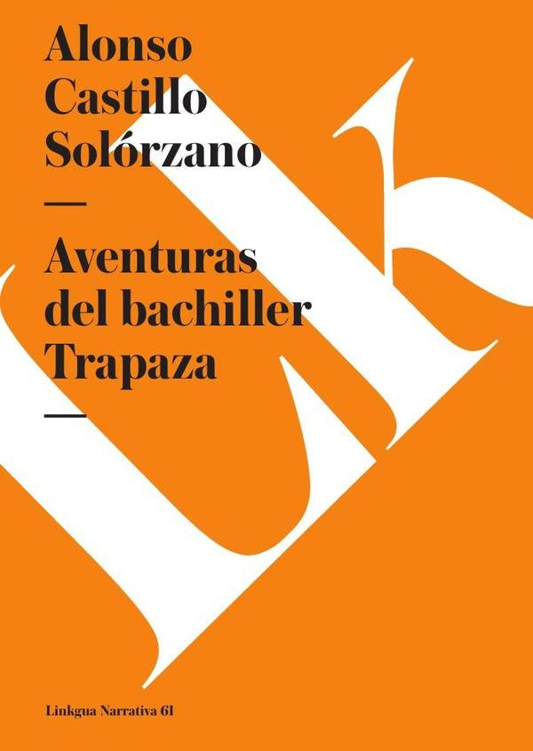 Aventuras del bachiller Trapaza | Alonso Castillo Solorzano
