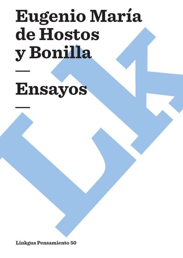 Ensayos | Eugenio Maria de Hostos y Bonilla