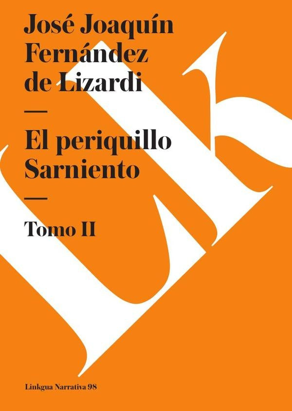 El Periquillo Sarniento | Jose Joaquin Fernandez de Lizardi