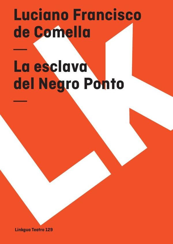 La esclava del Negro Ponto | Luciano Francisco de Comella