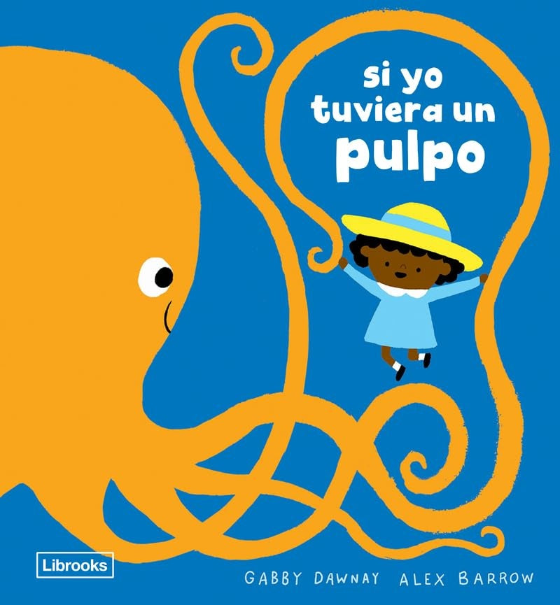 Si yo tuviera un pulpo
 | Alex Barrow