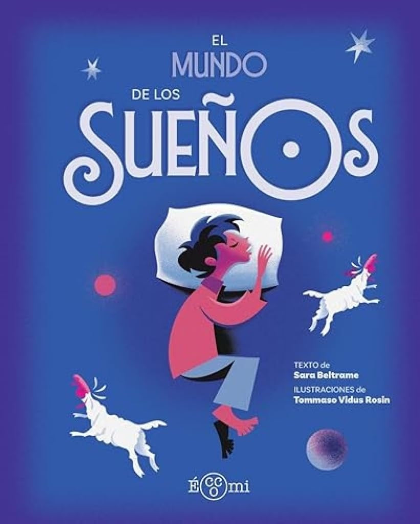 MUNDO DE LOS SUEÑOS, EL | SARA BELTRAMÉ