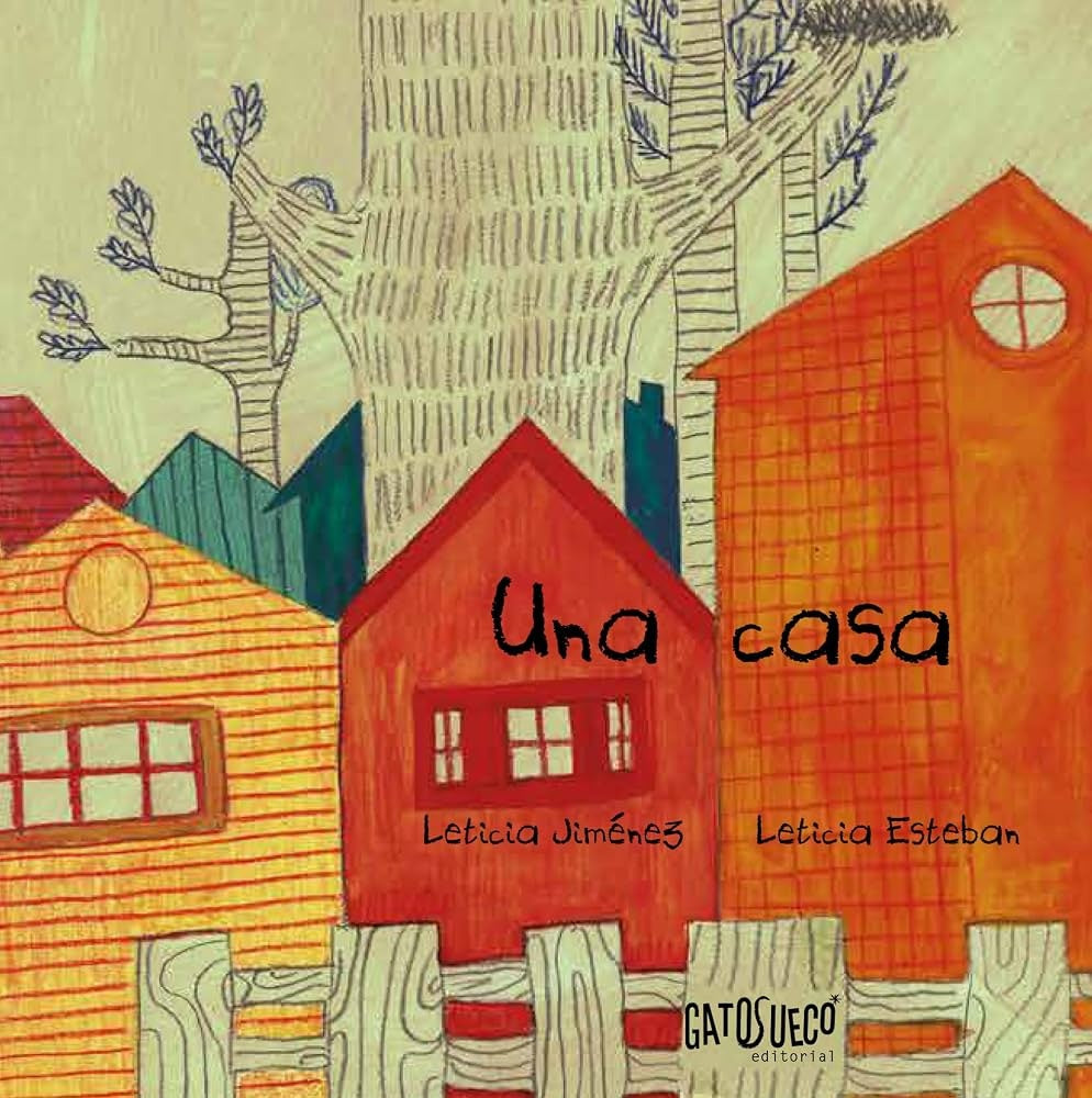 CASA, UNA | LETICIA | ESTEBAN  LETICIA JIMÉNEZ