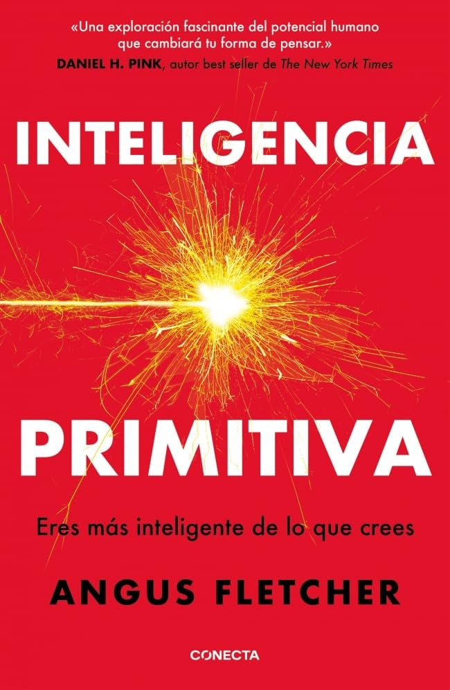 Inteligencia primitiva: Eres más inteligente de lo que crees | Angus Fletcher