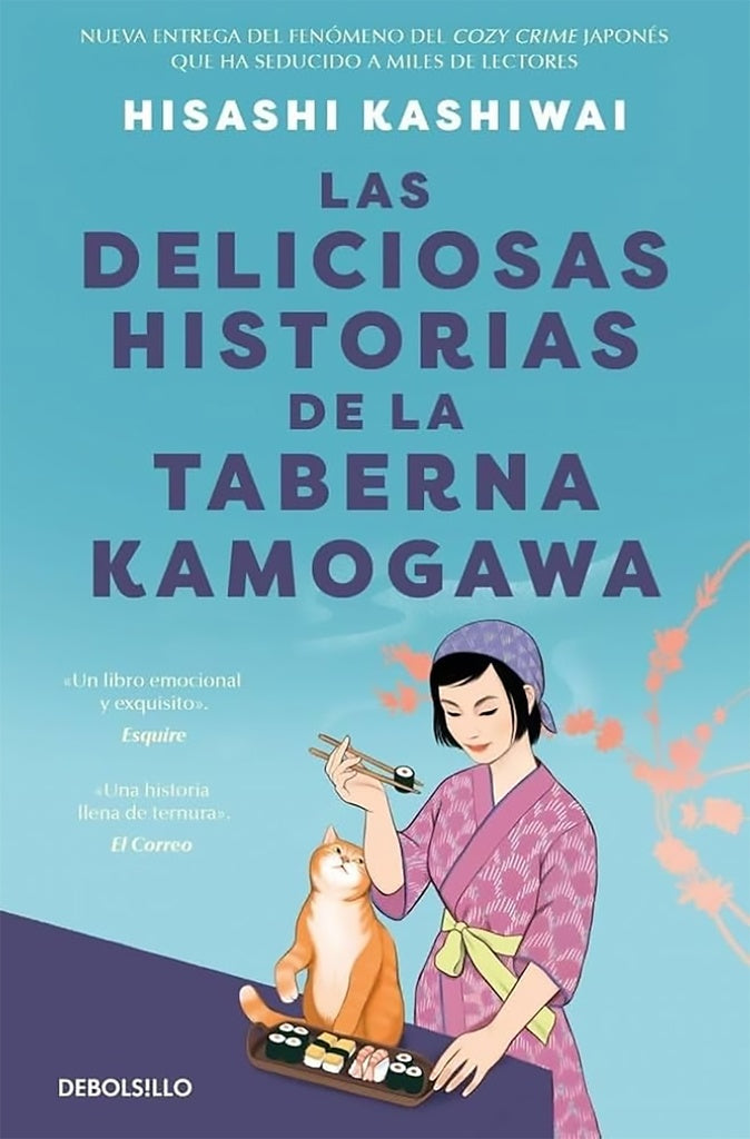 Las deliciosas historias de la taberna Kamogawa (Taberna Kamogawa 2) | Hisashi Kashiwai