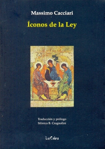 ICONOS DE LA LEY | MASSIMO CACCIARI
