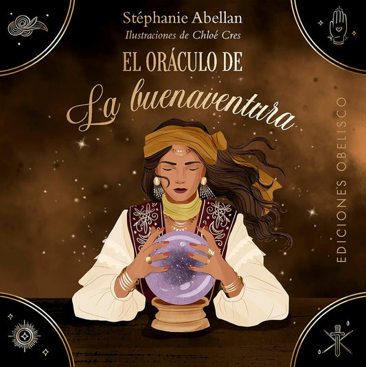 El oráculo de la buenaventura | STEPHANIE ABELLAN