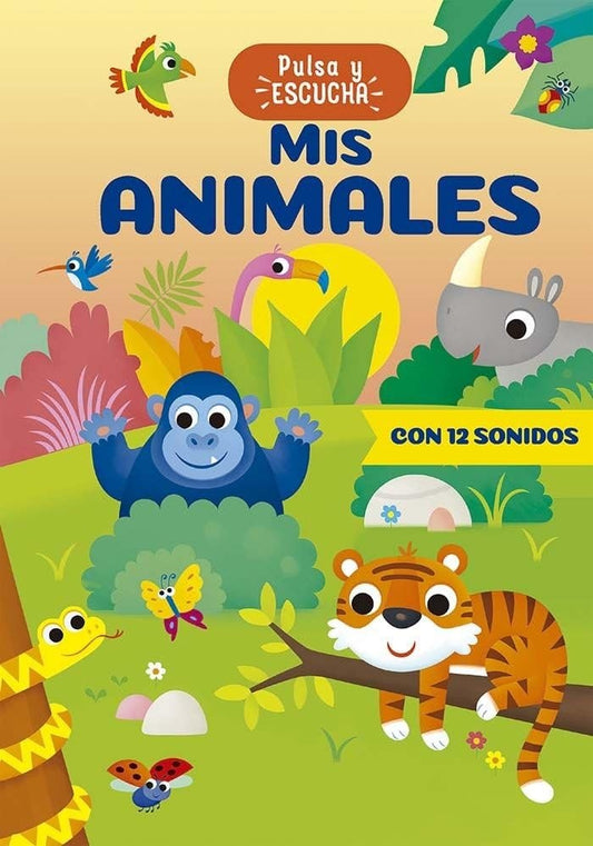Mis animales. Pulsa y escucha | ANNA CASALIS