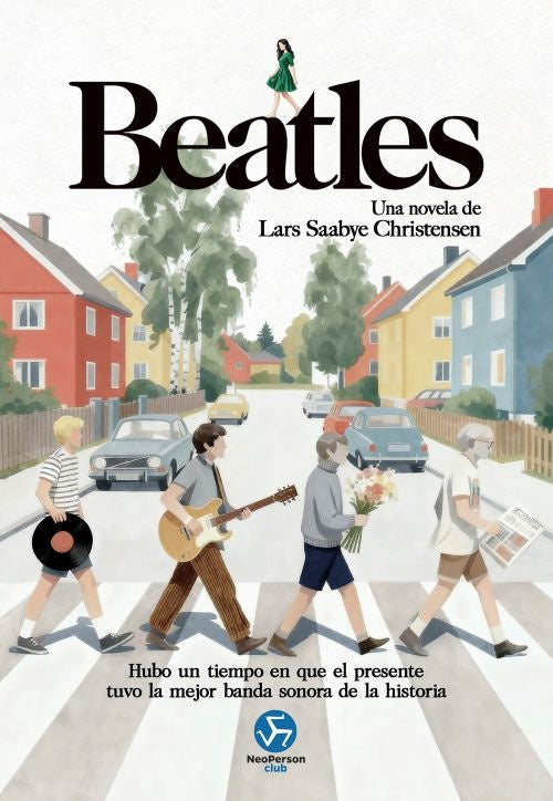BEATLES. UNA NOVELA DE LARS SAABYE CHRISTENSEN | LARS SAABYE CHRISTENSEN