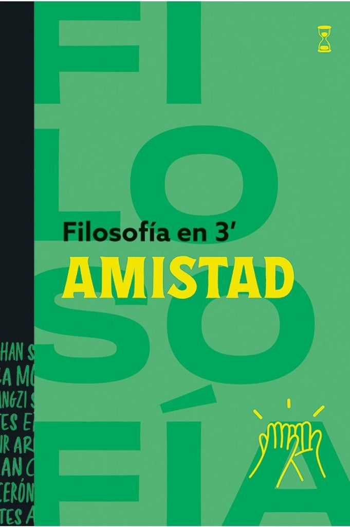 FILOSOFIA EN 3 MINUTOS | AMISTAD | AA.VV. .
