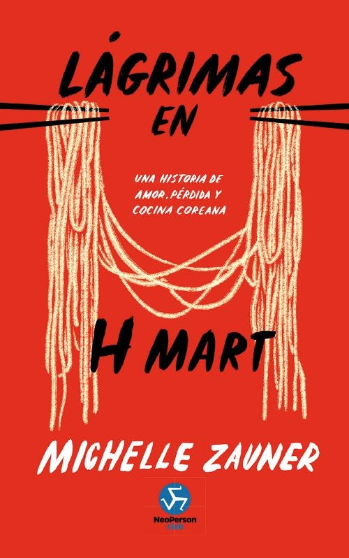 LAGRIMAS EN H MART | MICHELLE ZAUNER