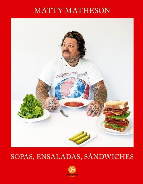 SOPAS ENSALADAS SANDWICHES | MATTY MATHESON