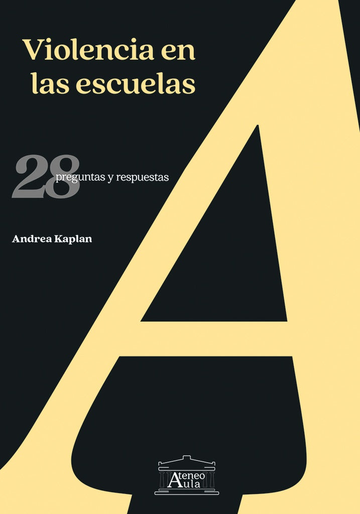 VIOLENCIA EN LAS ESCUELAS | ANDREA KAPLAN