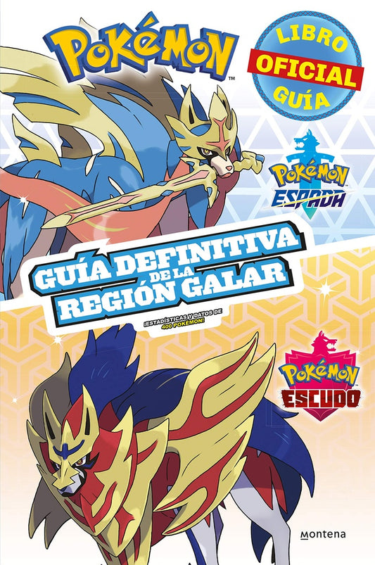 Pokémon guía definitiva de la Región Galar. Libro oficial. Pokémon Espada / Pokémon Escudo | Varios autores