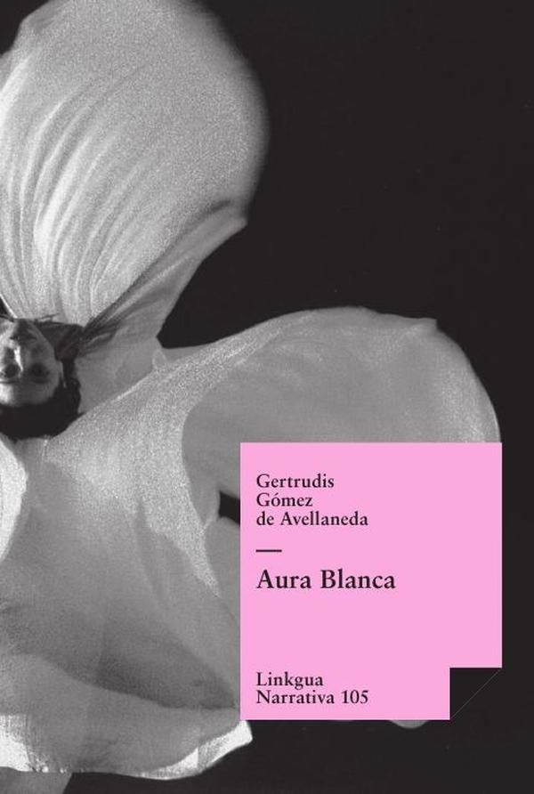 Aura Blanca | GertrudisGomezde Avellaneda