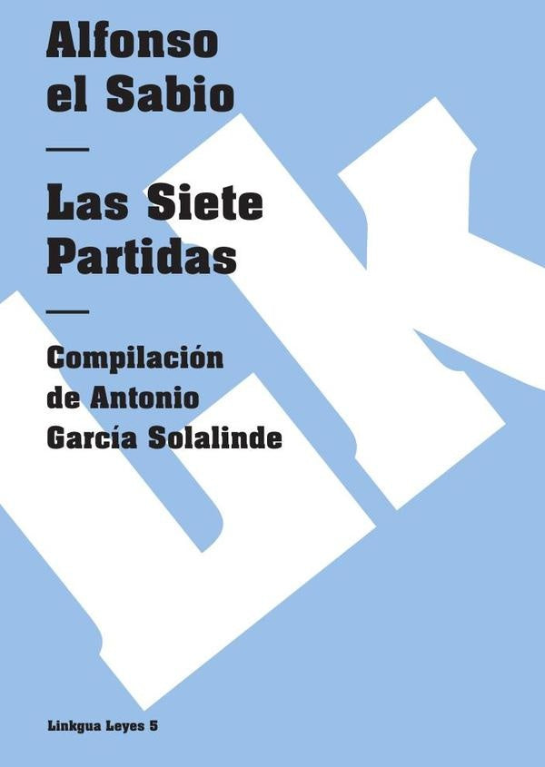 Las Siete Partidas | Alfonso el Sabio