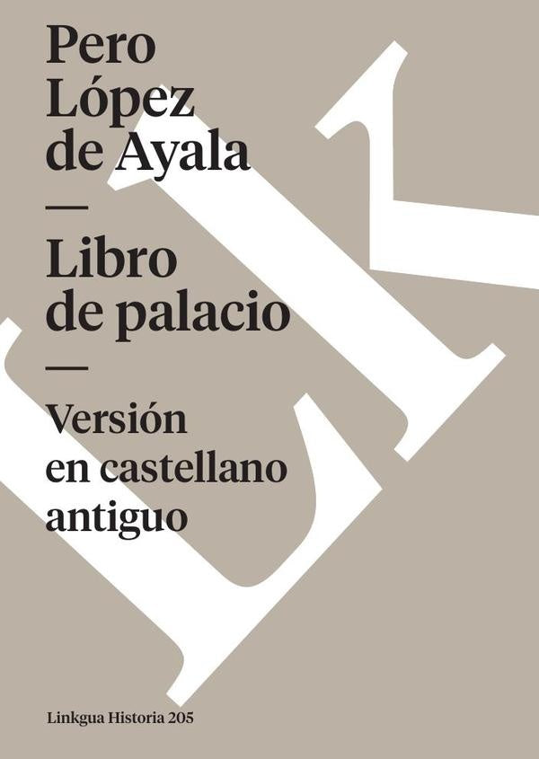 Libro de palacio | PERO LOPEZ DE AYALA